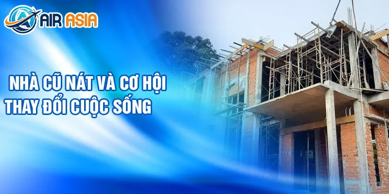 Nằm Mơ Thấy Nhà Cửa: Giải Nghĩa Tương Lai Bí Ẩn 3 Nhà cũ nát và cơ hội thay đổi cuộc sống